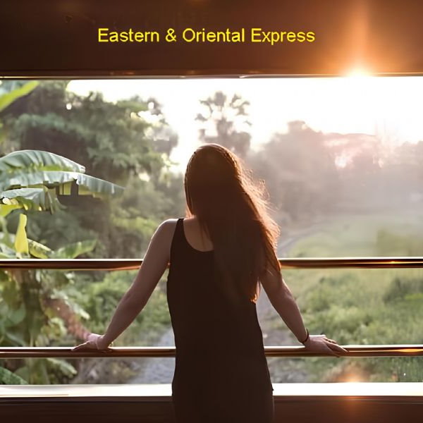 Eastern & Oriental Express